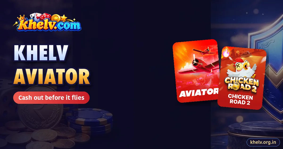 Khelv Aviator game guide